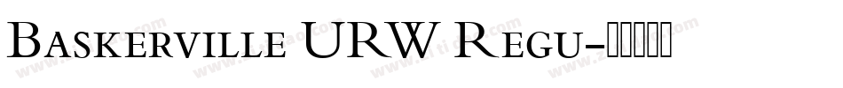 Baskerville URW Regu字体转换